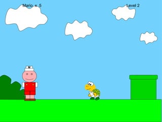 Mario  x  5  Level 2 M 