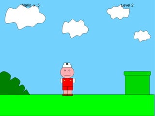 Mario  x  5  Level 2 M 