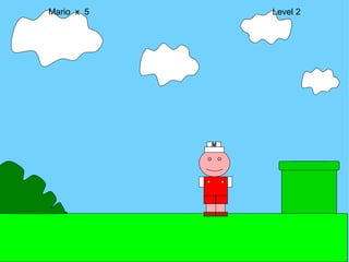 Mario  x  5  Level 2 M 