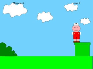 Mario  x  5  Level 2 M 