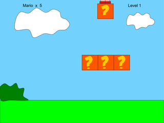 Mario  x  5  Level 1 M 