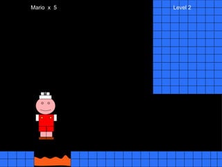 Mario  x  5  Level 2 M 