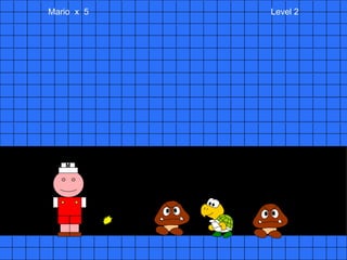 Mario  x  5  Level 2 M 