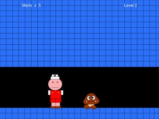 Mario  x  5  Level 2 M 
