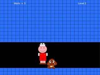 Mario  x  5  Level 2 M 