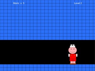 Mario  x  5  Level 2 M 