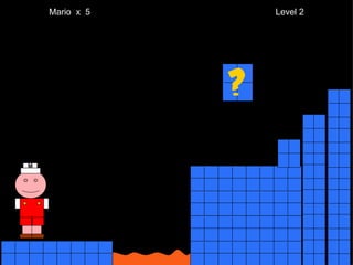 Mario  x  5  Level 2 M 