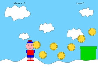 Mario  x  5  Level 1 M 