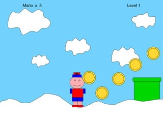 Mario  x  5  Level 1 M 
