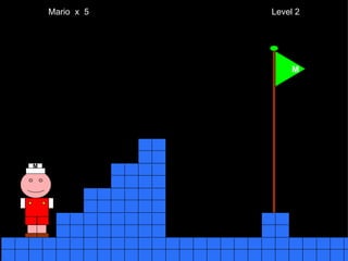 Mario  x  5  Level 2 M M 