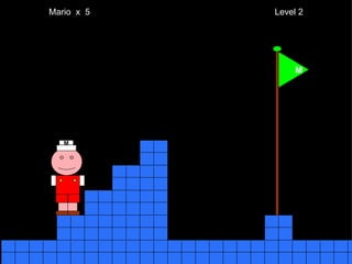 Mario  x  5  Level 2 M M 
