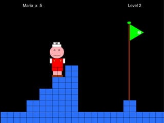 Mario  x  5  Level 2 M M 