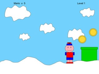Mario  x  5  Level 1 M 