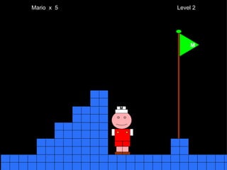 Mario  x  5  Level 2 M M 