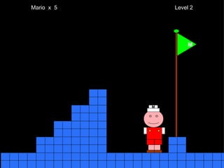 Mario  x  5  Level 2 M M 