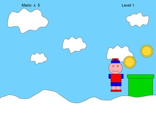 Mario  x  5  Level 1 M 