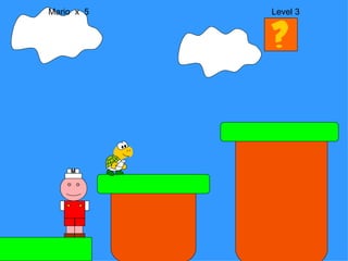 Mario  x  5  Level 3 M 