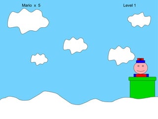 Mario  x  5  Level 1 M 