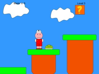Mario  x  5  Level 3 M 