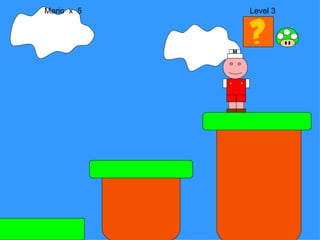 Mario  x  5  Level 3 M 