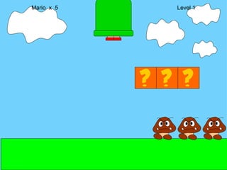Mario  x  5  Level 1 M 