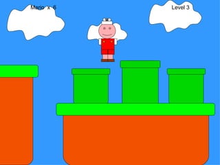 Mario  x  6  Level 3 M 