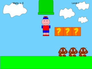 Mario  x  5  Level 1 M 