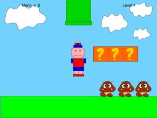 Mario  x  5  Level 1 M 