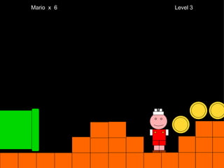 Mario  x  6  Level 3 M 