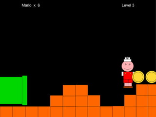 Mario  x  6  Level 3 M 