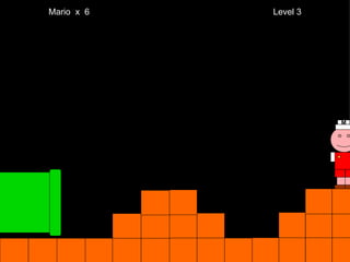 Mario  x  6  Level 3 M 
