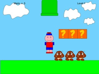 Mario  x  5  Level 1 M 