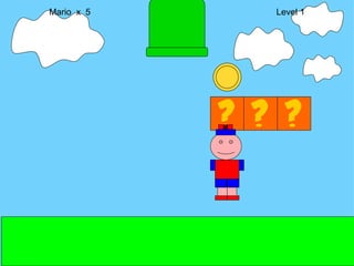 Mario  x  5  Level 1 M 