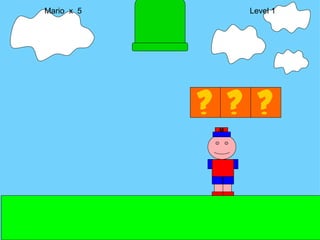 Mario  x  5  Level 1 M 