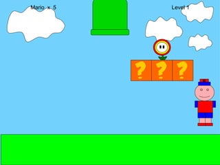 Mario  x  5  Level 1 M 