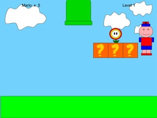 Mario  x  5  Level 1 M 