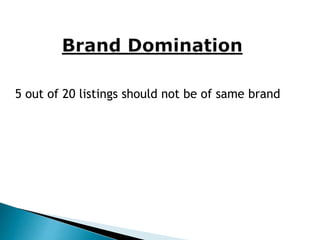 5 out of 20 listings should not be of same brand
 