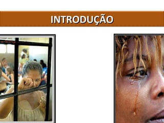 INTRODUÇÃO 