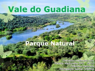 Vale do Guadiana
Parque Natural
 