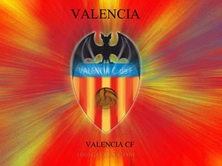 VALENCIA VALENCIA CF 