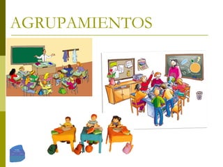 AGRUPAMIENTOS 