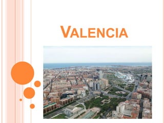 VALENCIA
 