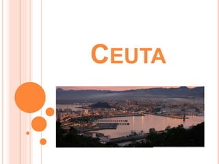 CEUTA
 