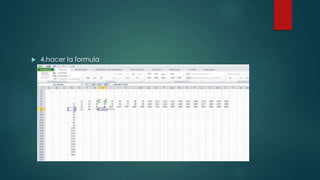  4.hacer la formula
 