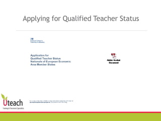 Applying for Qualified Teacher Status
 
