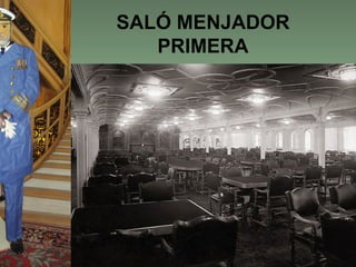 SALÓ MENJADOR
   PRIMERA
 