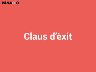 Claus d’èxit
 