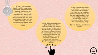 Oké, het is misschien een
beetje cliché… maar stiekem
vinden we het allemaal toch
wel leuk. We hebben het
natuurlijk over matching
sieraden! Denk bijvoorbeeld
aan vriendschapskettinkjes
waarvan ieder één helft heeft.
Een perfect cadeau voor een
beste vriend(in), een lief
familielid of een partner, want
je kunt uit allerlei soorten
kiezen!
Is jouw geliefde niet weg van
grote cadeaus of dure
sieraden, dan kun je denken
aan een simpel armbandje. Zo
heeft whatsupjeboterham.nl
simpele armbandjes met een
lief kaartje te koop. Het leukste
vinden wij dat één van hun
armbandjes komt met een
kaartje in braille tekst. Zo
kunnen zelf de minder
goedziende geliefdes verrast
worden.
Is jouw geliefde dol op een
specifiek dier? Hebben jullie
een inside joke over een
automerk of soort fruit? Een
perfect kleinigheidje wat, mits
het een leuke betekenis heeft,
vrijwel altijd gewenst is: de
sleutelhanger! Pimp de
sleutelbos van jouw geliefde
met wat extra bling-bling.
Tip: ook deze kun je matching
kopen!
 