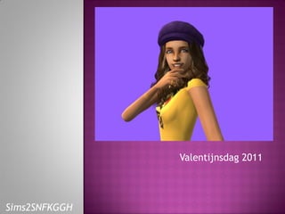 Valentijnsdag 2011




Sims2SNFKGGH
 