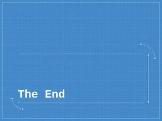 The End
 